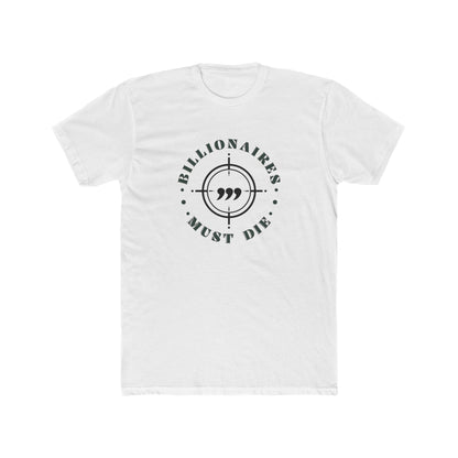 OG Billionaires Must Die White Tee